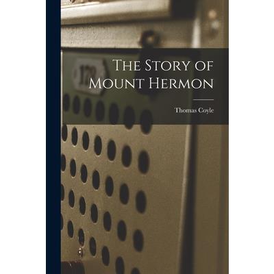 The Story of Mount Hermon