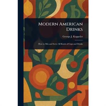 Modern American Drinks
