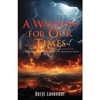 A Warning for Our Times