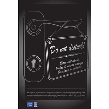 Do Not Disturb - Thoughts on Heckling