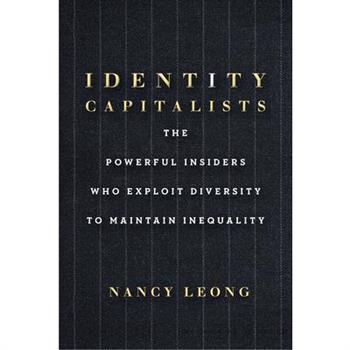 Identity Capitalists