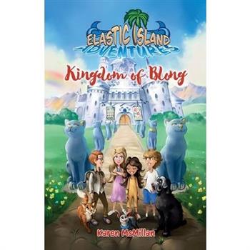 Elastic Island Adventures - Kingdom of Blong