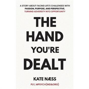 The Hand You're Dealt