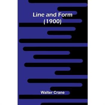 Line and Form (1900)
