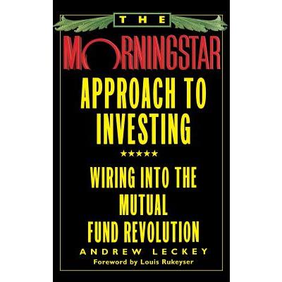 The Morningstar Approach to Investing