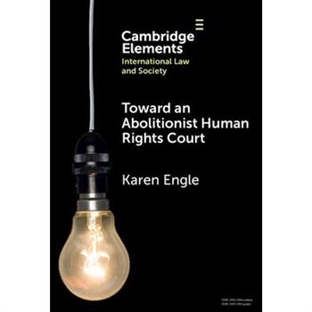Toward an Abolitionist Human Rights Court