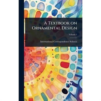 A Textbook on Ornamental Design