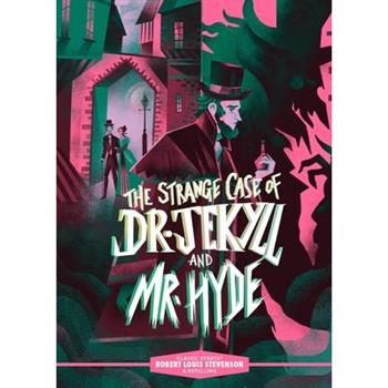 Classic Starts(r) the Strange Case of Dr. Jekyll and Mr. Hyde