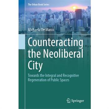 Counteracting the Neoliberal City