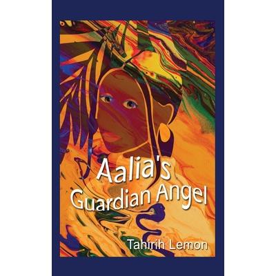 Aalia's Guardian Angel