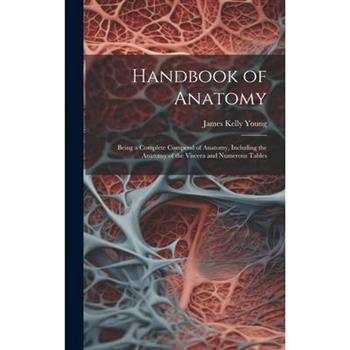 Handbook of Anatomy