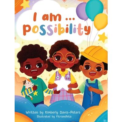 I am Possibility