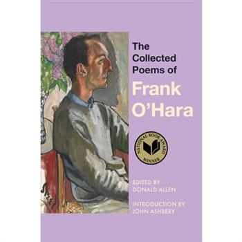 The Collected Poems of Frank O'Hara
