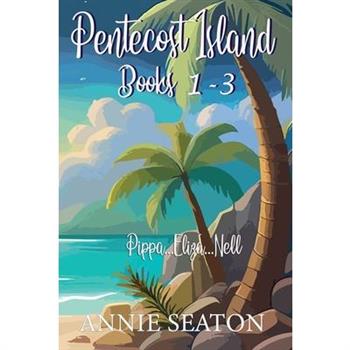 Pentecost Island Books 1-3
