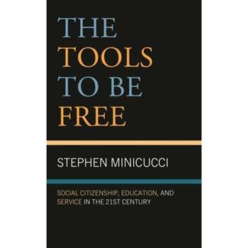 The Tools to Be Free The Tools to Be Free