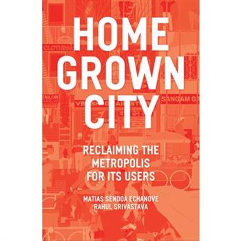 The Homegrown City
