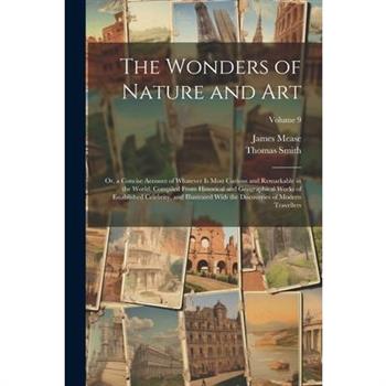 The Wonders of Nature and Art