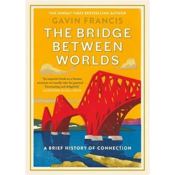 The Bridge Between Worlds