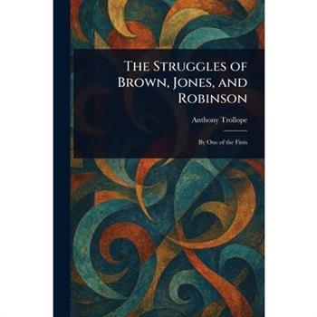 The Struggles of Brown, Jones, and Robinson