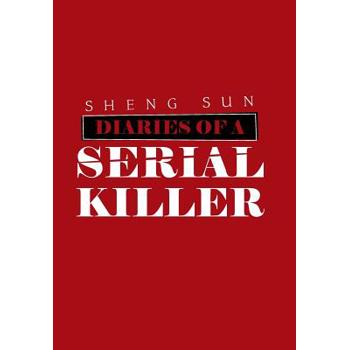 Diaries of a Serial Killer