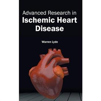 Advanced Research in Ischemic Heart Disease