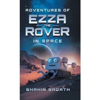 Adventures of Ezza the Rover in Space