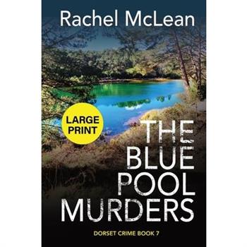 The Blue Pool Murders (Large Print)