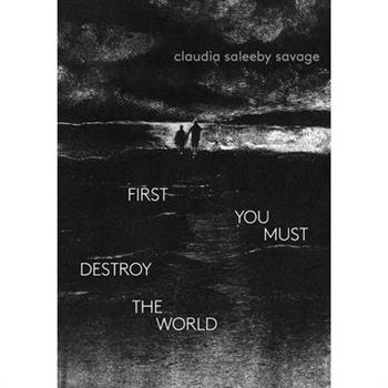 first you must destroy the world