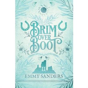 Brim Over Boot (The Darling Brothers Book 2)