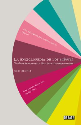 La enciclopedia de los sabores / The flavour thesaurus