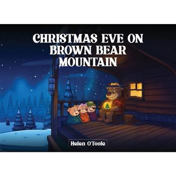 Christmas Eve on Brown Bear Mountain