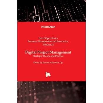 Digital Project Management - Strategic Theory and Practice