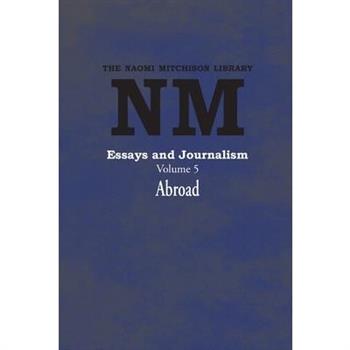 Essays and Journalism, Volume 5