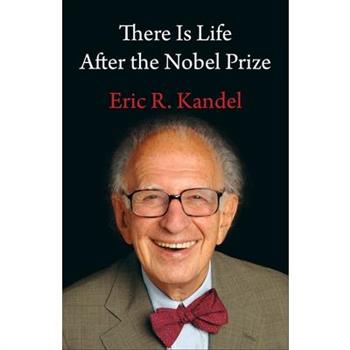There Is Life After the Nobel Prize