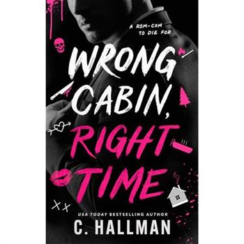 Wrong Cabin, Right Time