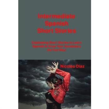 Intermediate Spanish Short Stories