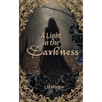 A Light in the Darkness