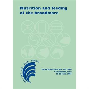 Nutrition And Feeding Of The Broodmare
