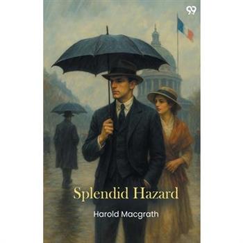 Splendid Hazard