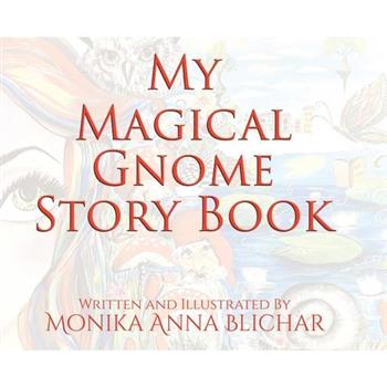 My Magical Gnome Story Book