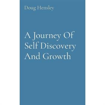 A Journey Of Self Discovery And Growth