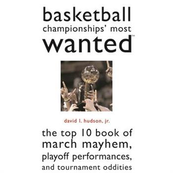Basketball Championships’ Most Wanted