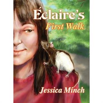 Eclaire’s First Walk