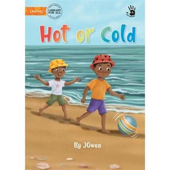 Hot or Cold - Our Yarning