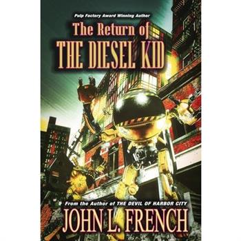 The Return Of The Diesel Kid
