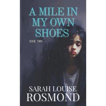 A mile in my own shoes