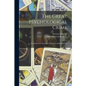 The Great Psychological Crime