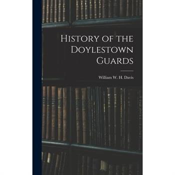 History of the Doylestown Guards