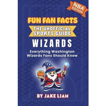 Washington Wizards Basketball Book for Kids