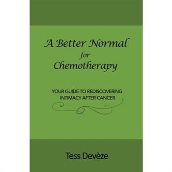A Better Normal for Chemotherapy